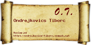 Ondrejkovics Tiborc névjegykártya